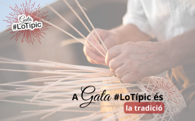 A Gata #LoTípic és recordar la tradició i mantenir-la viva.