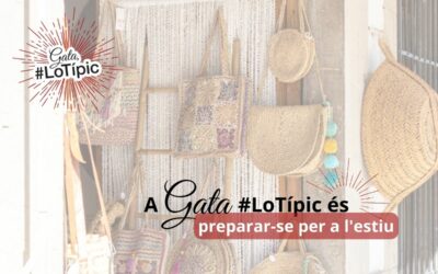 In Gata, #LoTípic is to get ready for the summer
